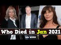 Celebrities Who Died in January 2021, 4th Week