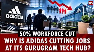 Why is Adidas cutting nearly 50% workforce at its Gurugram tech hub? screenshot 5