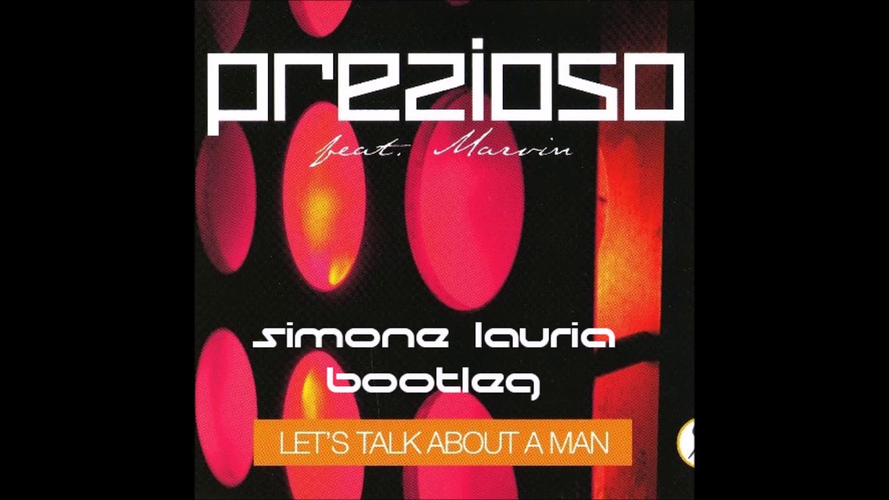 Prezioso Feat. Marvin Let's Talk About