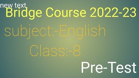 Class 8th Bridge course Pre-Test English 2022-2023