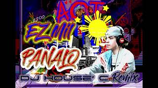EZ MIL - Panalo (DJ House' C Remix)