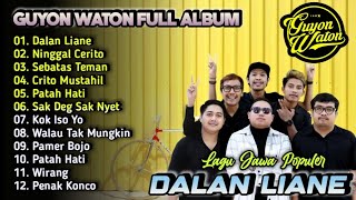 Download Lagu DALAN LIANE - GUYON WATON FULL ALBUM | LAGU JAWA POPULER | LAGU JAWA GALAU | WIRANG,PATAH HATI MP3 Download Lagu DALAN LIANE - GUYON WATON FULL ALBUM | LAGU JAWA POPULER | LAGU JAWA GALAU | WIRANG,PATAH HATI MP3