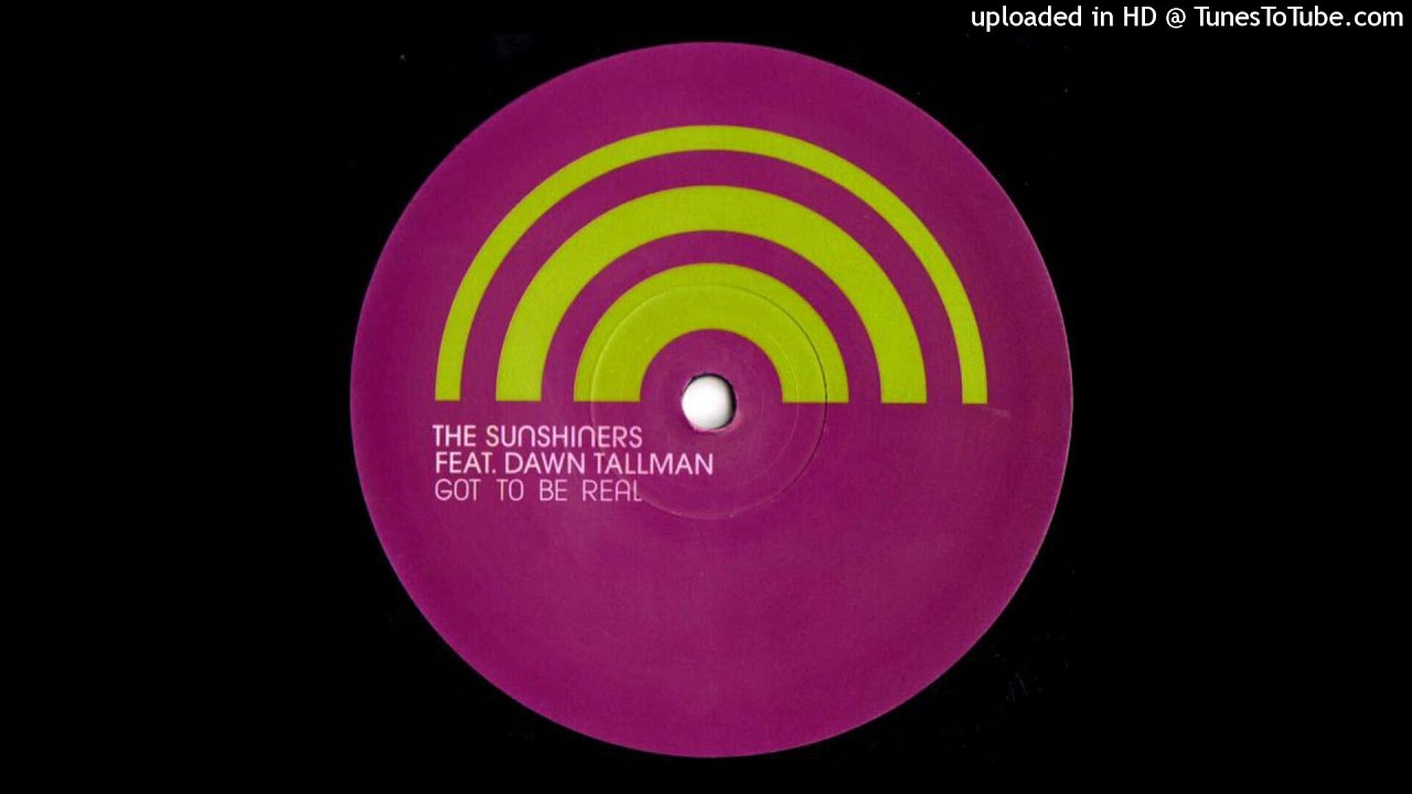 The Sunshiners Feat. Dawn Tallman ‎| Got To Be Real (Sunshine Funk Club Mix)