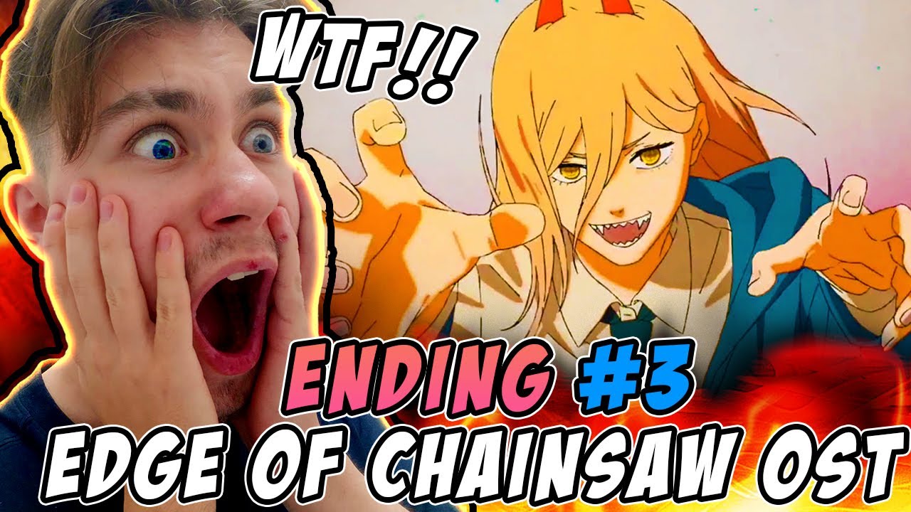 CEL MAI BUN !! 🔥 .. Reacționez la CHAINSAW MAN ENDING #3 + Edge of Chainsaw OST !!