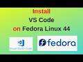 How to Install VS Code Latest Version on Fedora Linux 44 – EASY Step-by-Step Guide!