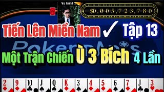 Tiến Lên Miền Nam - Tập 13 - SoLo Đếm Lá ✓ Tiến Lên Miền Nam - Episode 13 - Solo Leaf Count screenshot 3