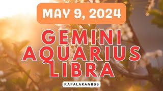 MAY 9, 2024 AIR Signs (♊ Gemini ♎ Libra ♒ Aquarius) Daily Tarot #KAPALARAN888 Gabay