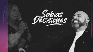 Sabias Decisiones - Apóstol Iván Vindas