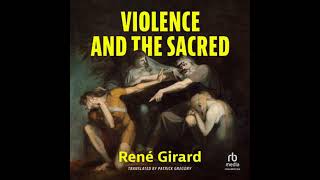 Violence and the Sacred - René Girard