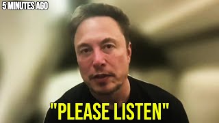 5 Minutes Ago: Elon Musk Shares Terrifying Message in Exclusive Broadcast