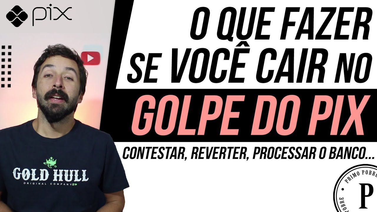 O QUE FAZER se você CAIR NO GOLPE PIX (Você pode fazer várias coisas ...