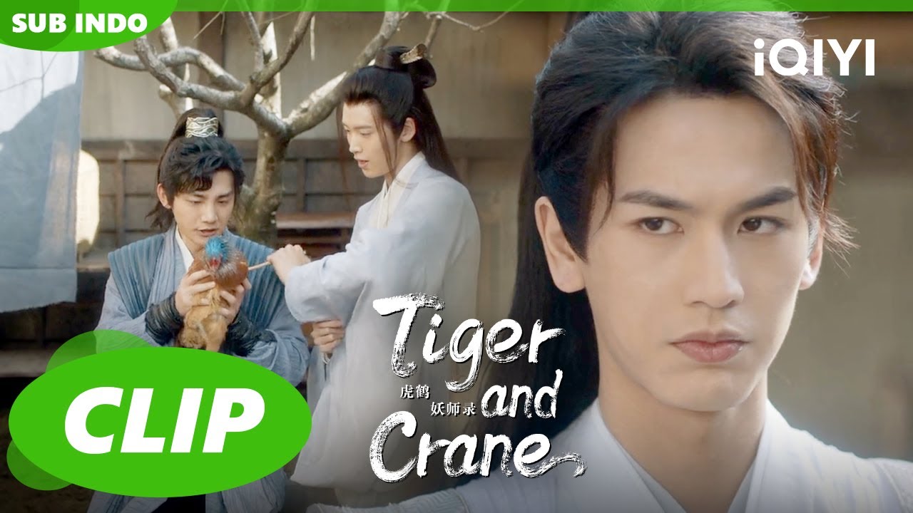 Memancing setan Tiger and Crane CLIP EP9 iQIYI Indonesia YouTube
