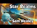 Star Realms Review - with Sam Healey