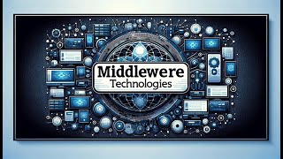 Middleware Technologies - Part 2