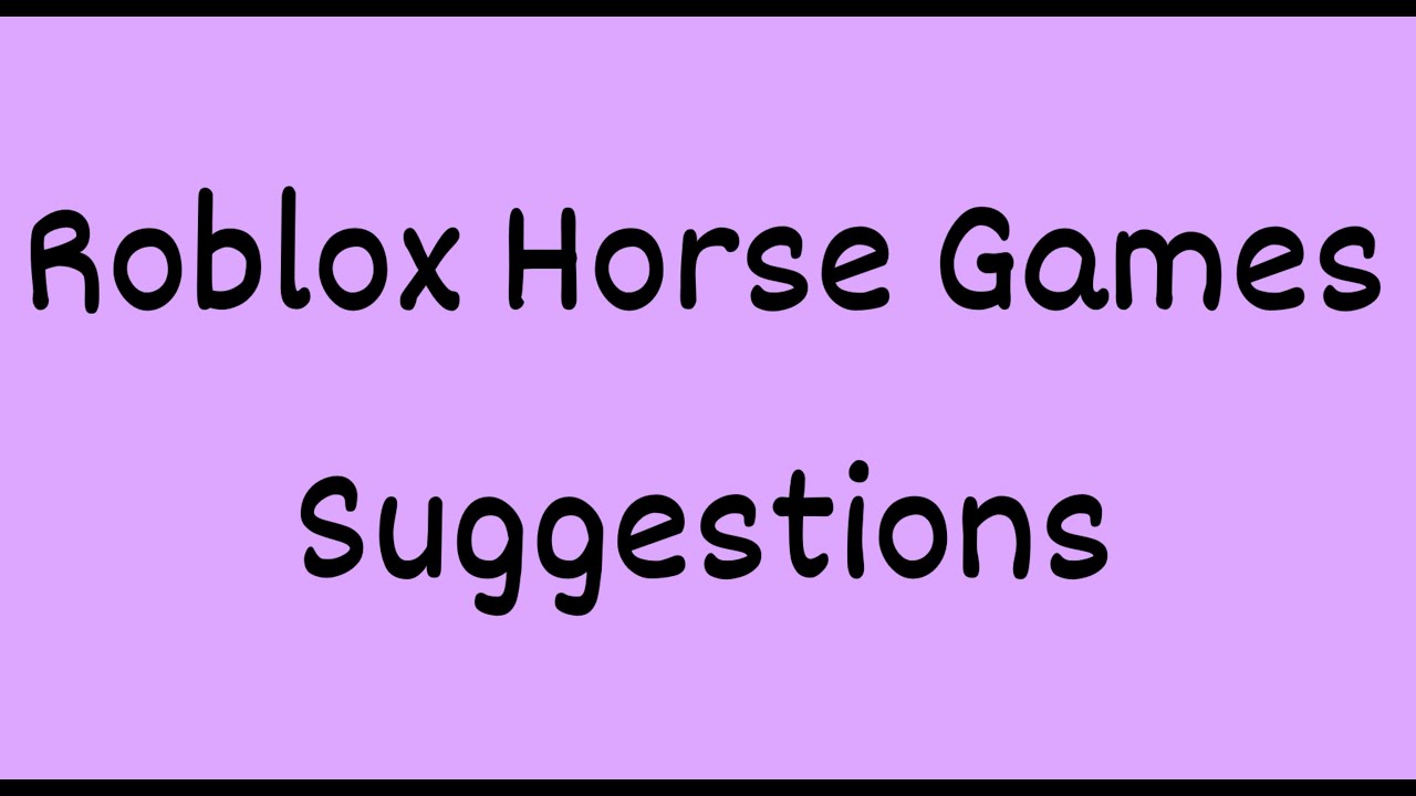 Roblox Horse Games #39 