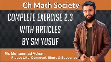 Complete Exercise 2.3 With Articles || Mathematical Methods By SM Yusuf
