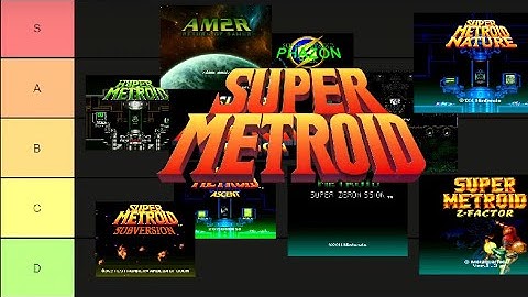 Super Metroid ROMhack Tier List