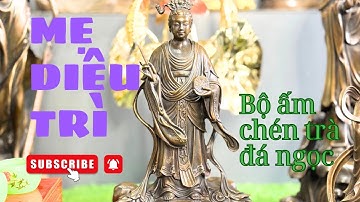 🌟 Địa Mẫu, Quan Âm, Nữ Thần Công Lý & Bộ Trà Đá Ngọc