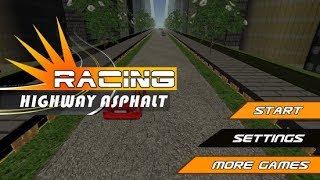 تحميل اللعبة الشيقه Highway Asphalt Racing مهكرة للاندرويد // نقووووود لا تنتهى screenshot 1