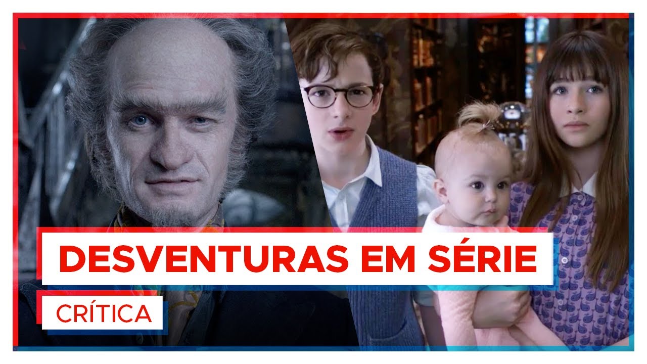 DESVENTURAS EM SÉRIE Crítica sem spoilers! YouTube