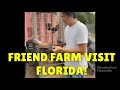 Farm visit of my friend  jacksonville