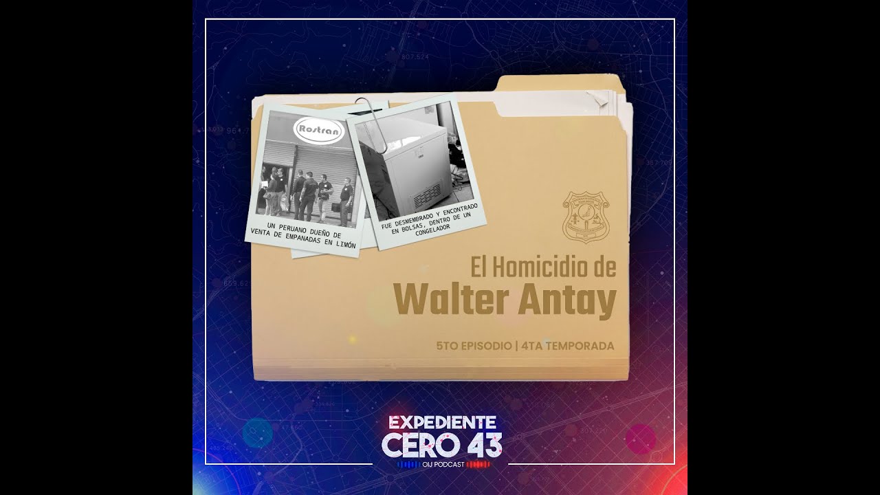 Expediente Cero43 Ep.5: El Homicidio de Walter Antay