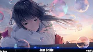 〚Nightcore〛→ Just Be Me | Neovaii