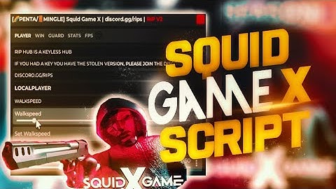 Squid Game X script – (Rip v2)