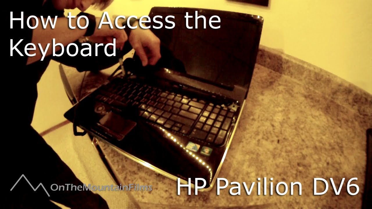 How To Access Keyboard Hp Pavilion Dv6 Laptop Hd Youtube