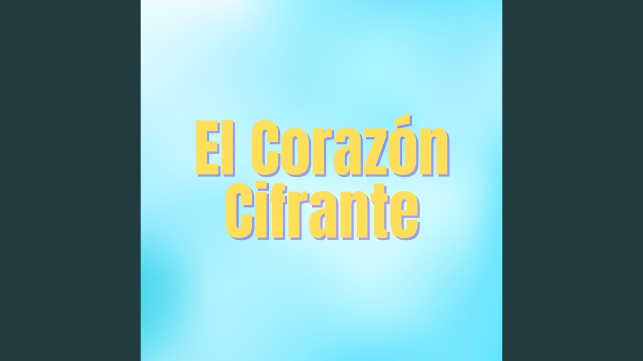 El Corazón Cifrante