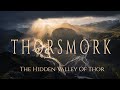 THORSMORK : best place in the Highlands of Iceland ?