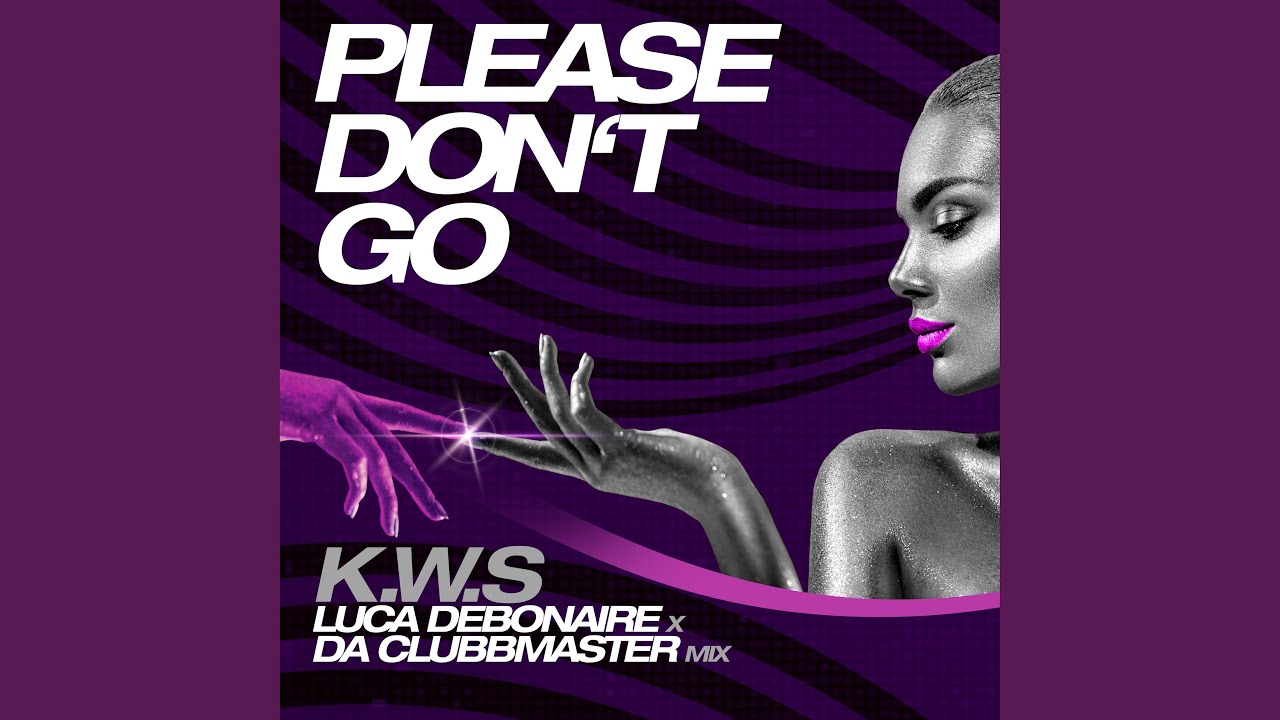 Please Don t Go Luca Debonaire X Da Clubbmaster Radio Edit YouTube please-don-t-go-luca-debonaire-x-da-clubbmaster-radio-edit-youtube