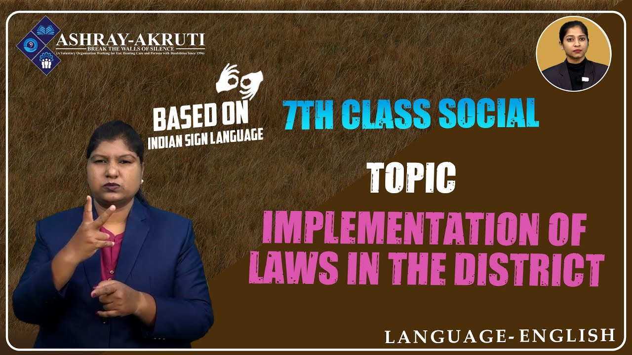 7th class social I Implementation of laws in district I Lessons in Sign ...