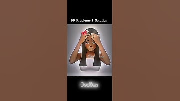 99 Problems,1 Solution ✨ #aesthetic #shorts #fypシ゚viral #trending #explore #relatable