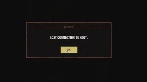Hell Let Loose Game,  the most frustrated bug "Lost Connection to Host"  Since Update 14