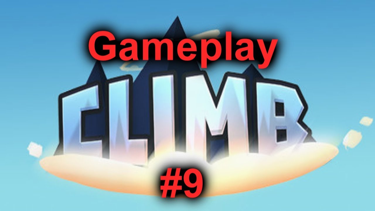 Climb #9 GamePlay (A New Steam Early Access Game in 2018)