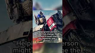 wise words from optimus prime 😁