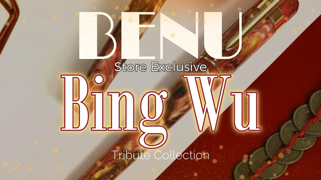 Bing Wu | Fountain pen | BENU Store Exclusive