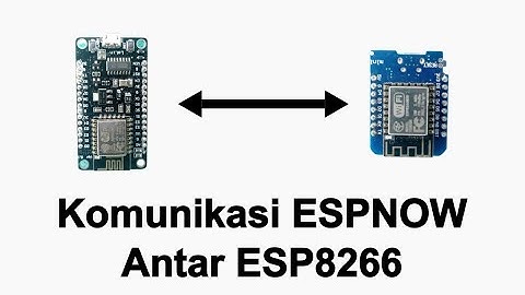 Komunikasi ESPNOW Dua Arah Antar ESP8266