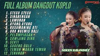 Download Lagu STECU STECU - SINARENGAN - LAMUNAN - NIKEN SALINDRY FULL ALBUM TERBARU DANGDUT KOPLO 2025 MP3
