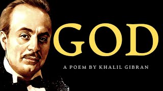 God (1918) | A Poem by Khalil Gibran Resimi