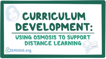 Curriculum development: Using Osmosis to support distance learning
