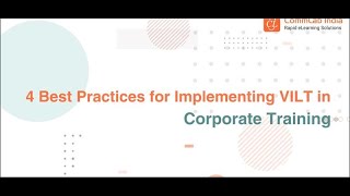 What are the Best Practices to implement VILT in Corporate Training?