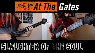 "Slaughter Of The Soul" At The Gates guitar cover | @atthegatesofficial