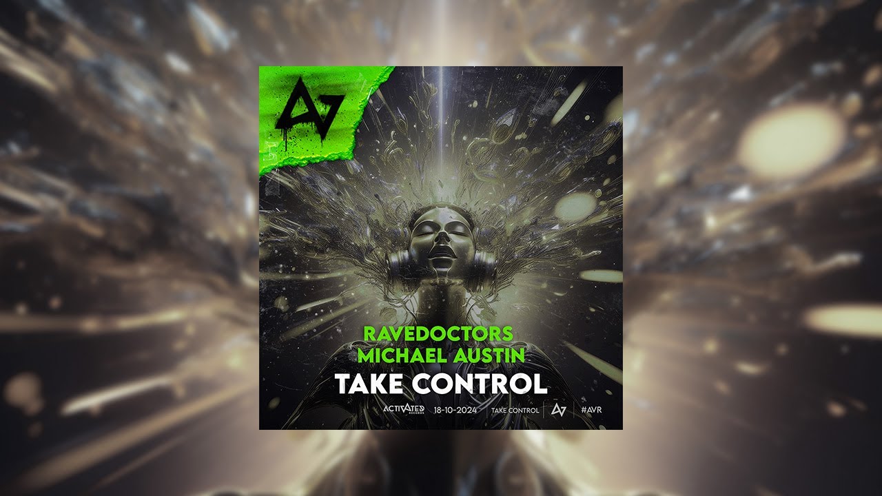 Watch RAVEDOCTORS - TAKE CONTROL, MICHAEL AUSTIN, ACTIVATED RECORDS (RADIO EDIT) on YouTube Watch RAVEDOCTORS - TAKE CONTROL, MICHAEL AUSTIN, ACTIVATED RECORDS (RADIO EDIT) on YouTube