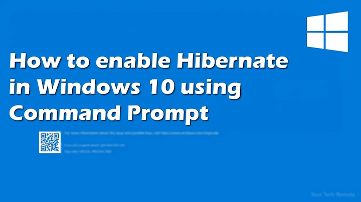 How to enable Hibernate in Windows 10 using Command Prompt