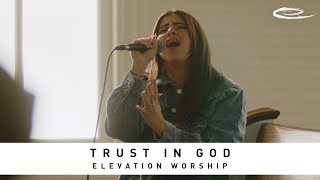 ELEVATION WORSHIP - Trust In God: Song Session Resimi