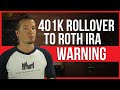 ⚠ 401k to Roth Roll Warning | FinTips 🤑