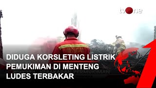 Permukiman di Menteng Kebakaran, 15 Rumah Ludes Terbakar | tvOne