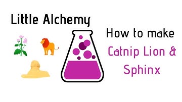 Little Alchemy-How To Make Catnip, Lion & Sphinx Cheats & Hints